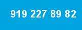919 227 89 82 919 227 89 82
